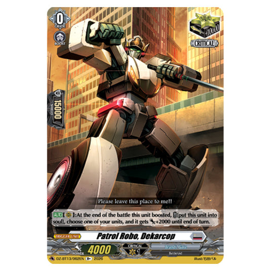 Patrol Robo, Dekarcop DZ-BT13/062EN card from the Cardfight!! Vanguard set Parallactic Clash