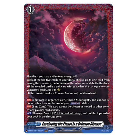 Enveloping the Planet is a Crimson Disease DZ-BT13/FR56EN card from the Cardfight!! Vanguard set Parallactic Clash