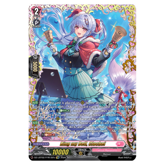 Ring my Bell, Clochei DZ-LBT02/FFR13EN card from the Cardfight!! Vanguard set Lyrical Monasterio Season of Wonders