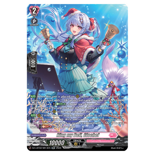 Ring my Bell, Clochei DZ-LBT02/SR13EN card from the Cardfight!! Vanguard set Lyrical Monasterio Season of Wonders