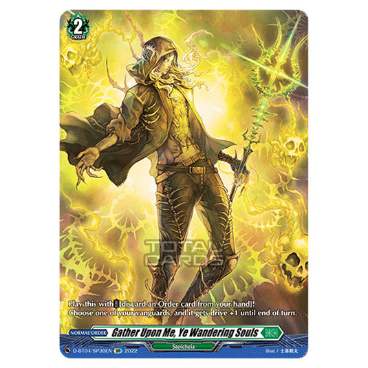 Cardfight!! Vanguard - VGE-D-BT04 - Awakening of Chakrabarthi - Gather Upon Me, Ye Wandering Souls (SP) D-BT04/SP030