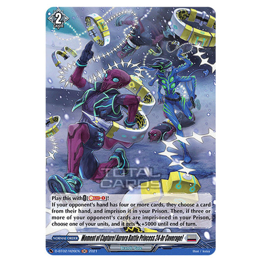 Cardfight!! Vanguard - A Brush with the Legends - Moment of Capture! Aurora Battle Princess 24-hr Coverage! (H) D-BT02/26H