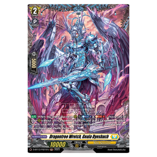 Cardfight!! Vanguard - D-BT13 - Flight of Chakrabarthi - Dragontree Wretch, Geala Dyeshach (FR) D-BT13/FR27EN