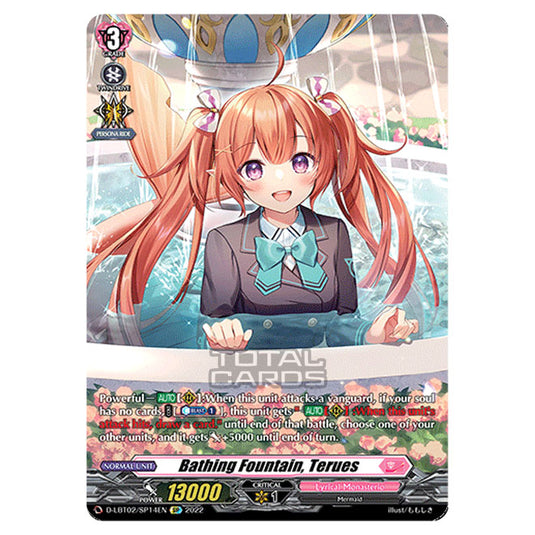 Cardfight!! Vanguard - Lyrical Monasterio ~It's A New School Term!~ - Bathing Fountain, Terues (SP) D-LBT02/SP014