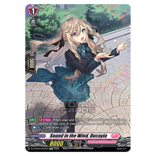 Cardfight!! Vanguard - Lyrical Monasterio ~It's A New School Term!~ - Sound in the Wind, Ducayla (SP) D-LBT02/SP020