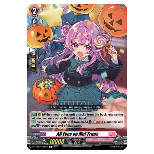 Cardfight!! Vanguard - D-LBT04 - Lyrical Monasterio ~Trick or Trick!~ - All Eyes on Me! Truus (C) D-LBT04/068EN