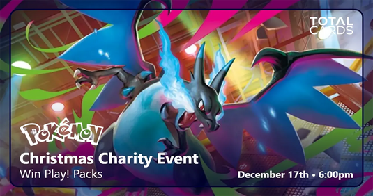 Pokémon - Christmas Charity Event - Wednesday 6pm (17/12/25)