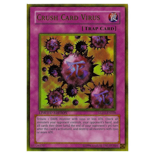 Yu-Gi-Oh! - Gold Series - Crush Card Virus (Gold Rare) GLD1-EN038
