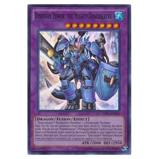 Yu-Gi-Oh! - OTS Tournament Pack 1 - Dinoster Power, the Mighty Dracoslayer (Super Rare) OP01-EN010