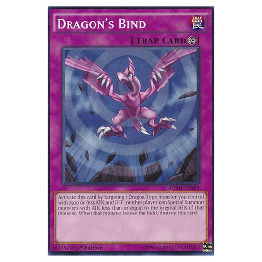 Yu-Gi-Oh! - Breakers of Shadow - Dragon's Bind (Common) BOSH-EN069
