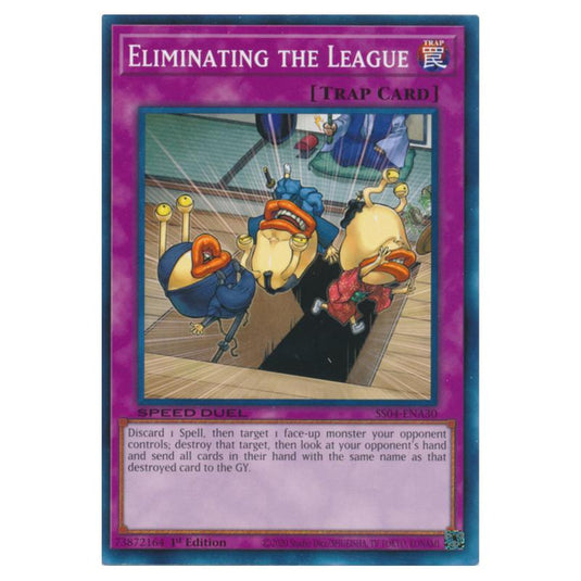 Yu-Gi-Oh! - Speed Duel Starter Decks - Match of the Millennium - Eliminating the League (Common) SS04-ENA30