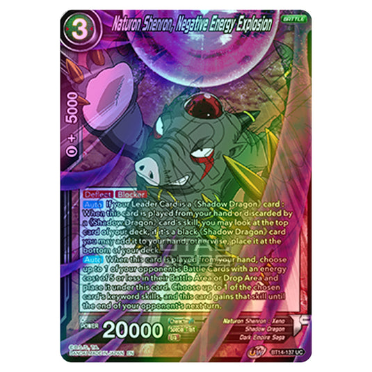 Dragon Ball Super - B14 - Cross Spirits - Naturon Shenron, Negative Energy Explosion - BT14-137 (Foil)