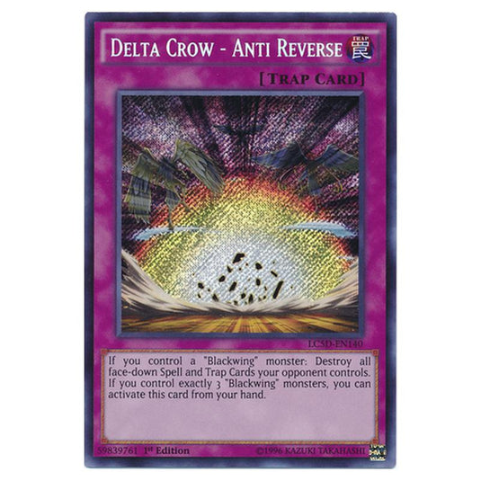 Yu-Gi-Oh! - Legendary Collection 5D's Mega Pack - Delta Crow - Anti Reverse (Secret Rare) LC5D-EN140