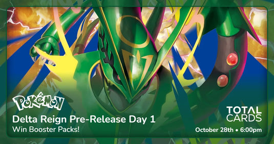 Pokémon - Mega Evolution: Delta Reign Pre-Release Event - Wednesday 6pm (28/10/26)