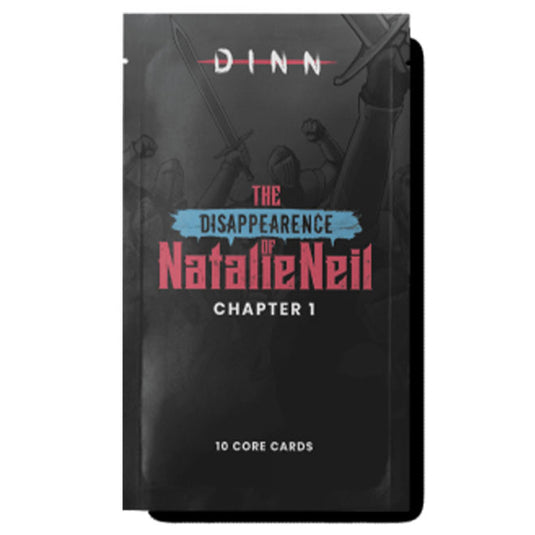 Dinn - Chapter 1 Expansion Pack - The Disappearance of Natalie Neil