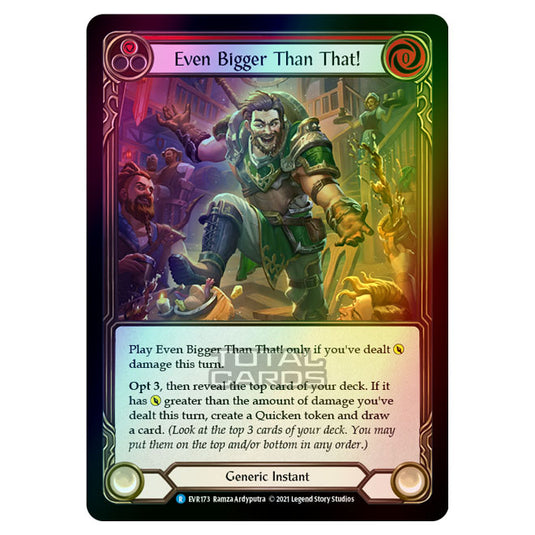 Flesh & Blood - Everfest - Even Bigger Than That! (Rare) EVR173 (Rainbow Foil)