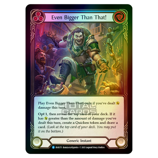Flesh & Blood - Everfest - Even Bigger Than That! (Rare) EVR175 (Rainbow Foil)