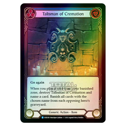 Flesh & Blood - Everfest - Talisman Of Cremation (Rare) EVR189 (Cold Foil)