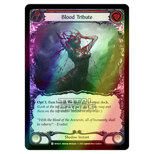 Flesh & Blood - Monarch - Blood Tribute (Common) MON215 (Rainbow Foil)