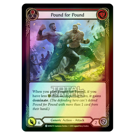 Flesh & Blood - Monarch - Pound for Pound (Common) MON278 (Rainbow Foil)
