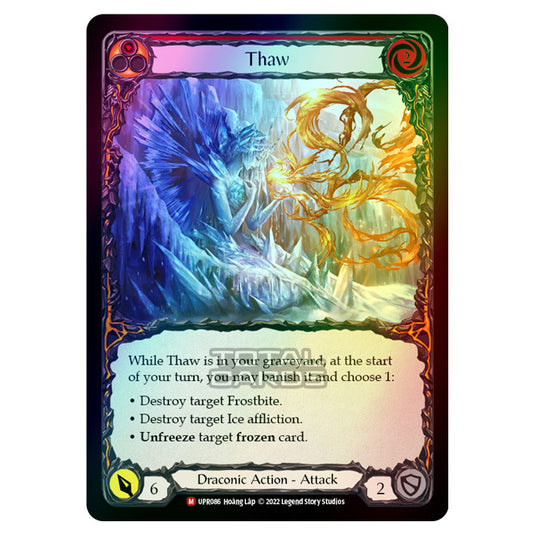 Flesh & Blood - Uprising - Thaw (Rainbow Foil) (Majestic) UPR086R