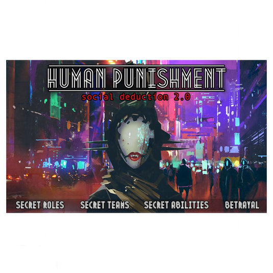 Human Punishment - Social Deduction 2.0