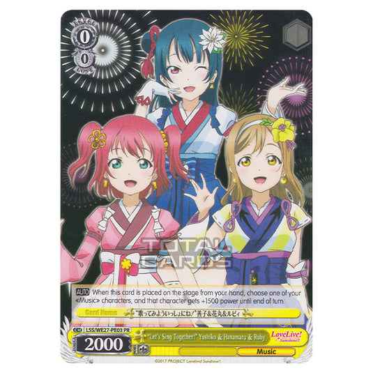 Weiss Schwarz - LoveLive! Sunshine - "Let's Sing Together!" Yoshiko & Hanamaru & Ruby - LSS/WE27-PE03PR - Promo