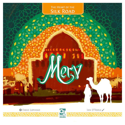 Merv: The Heart of the Silk Road