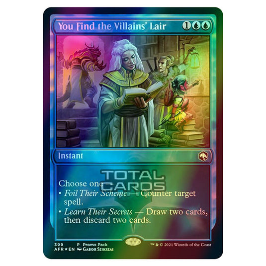 Magic The Gathering - Adventures in the Forgotten Realms - You Find the Villains' Lair - 399/281 (Foil)