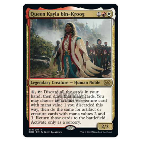 Magic The Gathering - The Brothers War - Queen Kayla bin-Kroog - 218/287