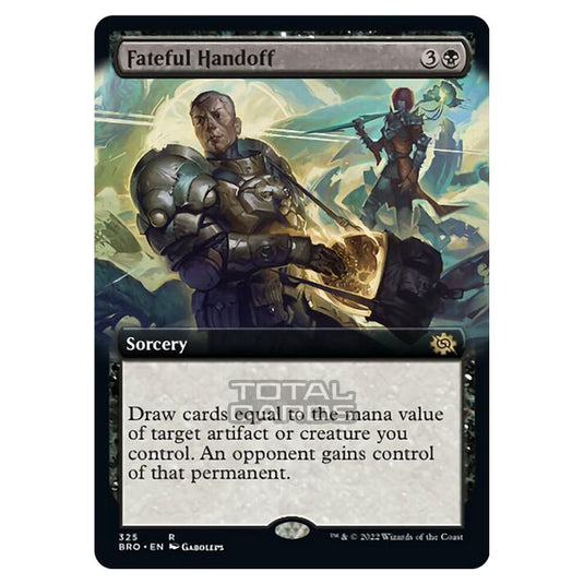 Magic The Gathering - The Brothers War - Fateful Handoff (Extended Art Card) - 325/287