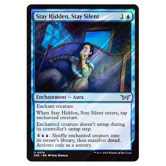 Stay Hidden, Stay Silent 0074 card from the Magic The Gathering set Duskmourn: House of Horror