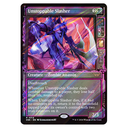 Unstoppable Slasher 0312 card from the Magic The Gathering set Duskmourn: House of Horror