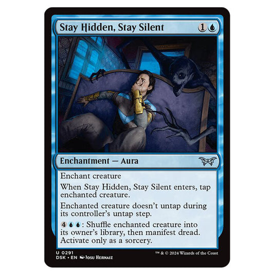 Stay Hidden, Stay Silent 0291 card from the Magic The Gathering set Duskmourn: House of Horror