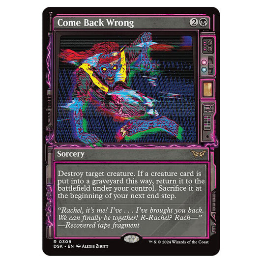Come Back Wrong 0309 card from the Magic The Gathering set Duskmourn: House of Horror