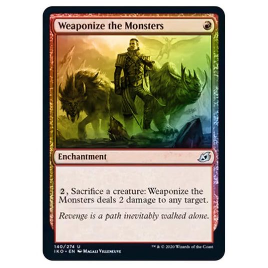 Magic The Gathering - Ikoria Lair of Behemoths - Weaponize the Monsters - 140/274 (Foil)