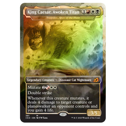 Magic The Gathering - Ikoria Lair of Behemoths - King Caesar, Awoken Titan - Snapdax, Apex of the Hunt - 381/274 (Foil)