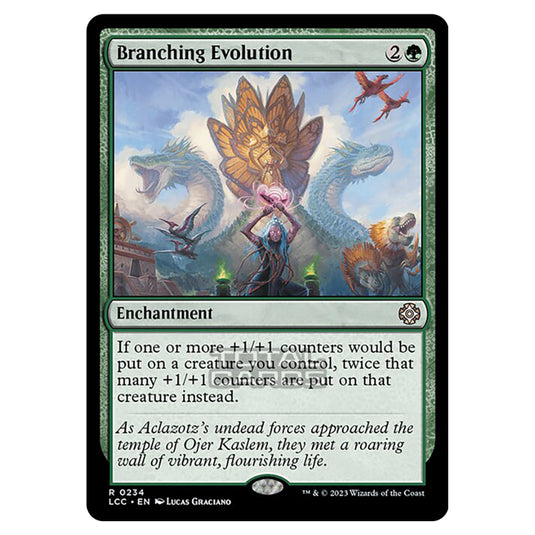 Magic The Gathering - The Lost Caverns of Ixalan - Commander - Branching Evolution - 0234