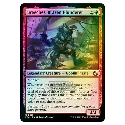 Magic The Gathering - The Lost Caverns of Ixalan - Commander - Breeches, Brazen Plunderer - 0217 (Foil)