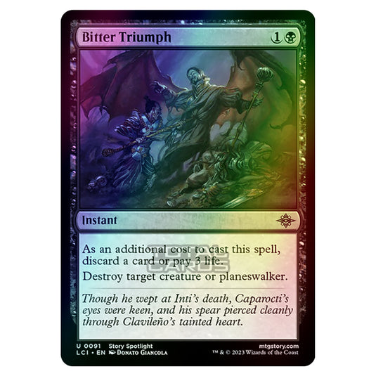 Magic The Gathering - The Lost Caverns of Ixalan - Bitter Triumph - 0091 (Foil)