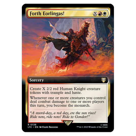 Magic The Gathering - The Lord of the Rings - Tales of Middle-Earth - Commander - Forth Eorlingas! (Extended Art Card) - 0139