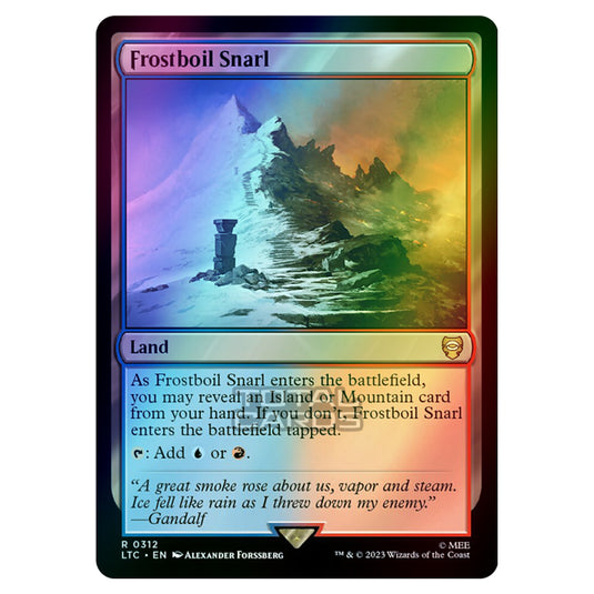 Magic The Gathering - The Lord of the Rings - Tales of Middle-Earth - Commander - Frostboil Snarl - 0312 (Foil)