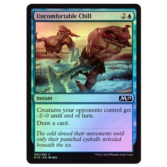 Magic The Gathering - Core Set 2019 - Uncomfortable Chill - (Foil) - 082/280