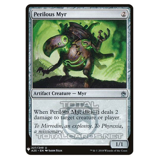 Magic The Gathering - Mystery - Perilous Myr - 1618/1694