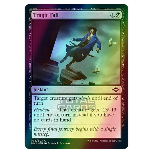 Magic The Gathering - Modern Horizons 2 - Tragic Fall - 104/303 (Foil)