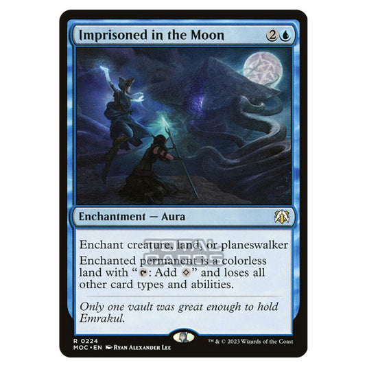Magic The Gathering - March of the Machine - Commander - Imprisoned in the Moon - 0224