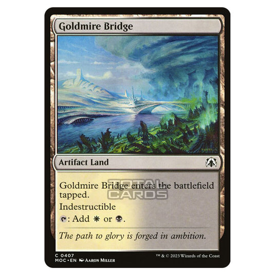 Magic The Gathering - March of the Machine - Commander - Goldmire Bridge - 0407