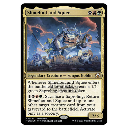 Magic The Gathering - March of the Machine - Commander - Slimefoot and Squee - 0447