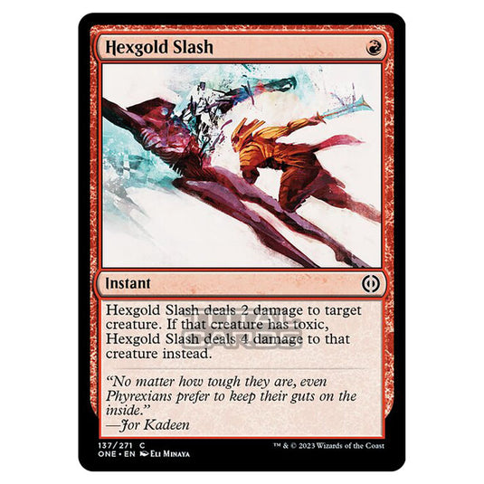 Magic The Gathering - Phyrexia - All Will Be One - Hexgold Slash - 137/271