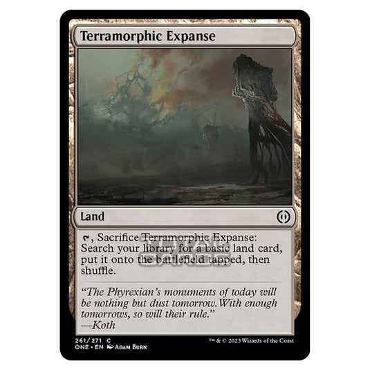 Magic The Gathering - Phyrexia - All Will Be One - Terramorphic Expanse - 261/271